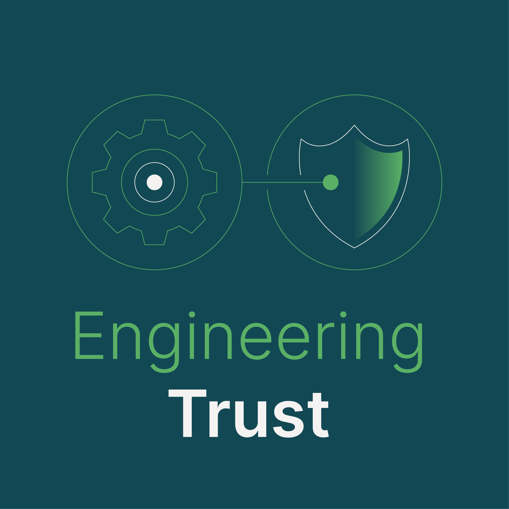 Engineering Trust